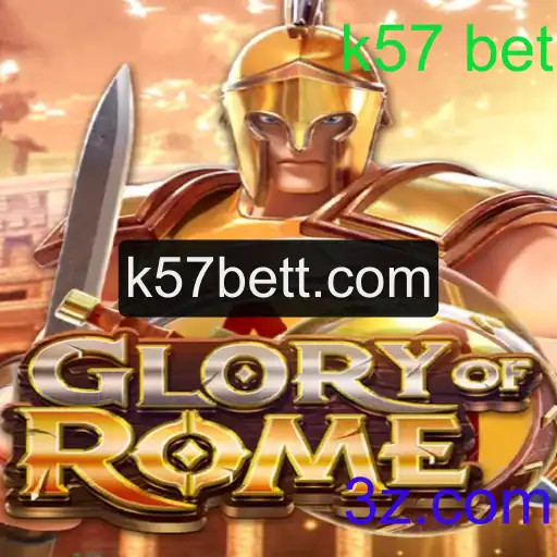 GloryofRome: Descubra o Fascinante Universo do Novo Jogo k57 Bet